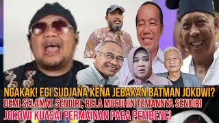 Download lagu NGAKAK! EGI SUDJANA KENA JEBAKAN 'BATMAN' PAK JOKOWI? RELA MUSUHI TEMANNYA SENDIRI mp3