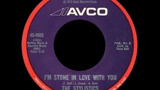 [1972] The Stylistics ∙ I&#39;m Stone in Love with You