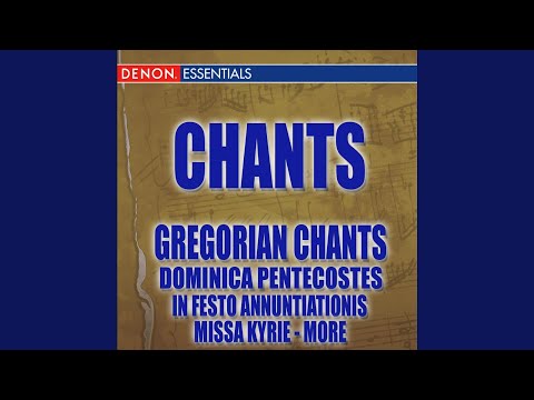 Dominica Pentecostes: I. Introitus (Spiritus Domini)