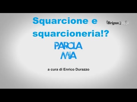 💬 Che vuol dire SQUARCIONE e SQUARCIONERIA⁉️ - [Parola Mia] - Lingua Napoletana