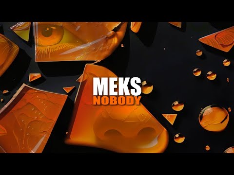 Meks - Nobody (Official Music Video)