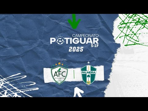 (🔴 AO VIVO) ALECRIM X PALMEIRA | 2ª RODADA DO CAMPEONATO POTIGUAR SUB-17 2025