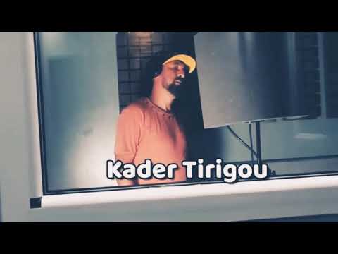 kader tirigo ( darhali zahri) couver cheb bilal