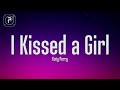 Katy Perry - I Kissed A Girl (Lyrics)
