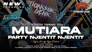 Download lagu DJ MUTIARA STYLE TRAP PARTY NJENTIT NJENTIT FYP TIKTOK 2K26 GEMPAR MUSIC PRODUCTION❗PAULKA REMIX mp3 Download lagu DJ MUTIARA STYLE TRAP PARTY NJENTIT NJENTIT FYP TIKTOK 2K26 GEMPAR MUSIC PRODUCTION❗PAULKA REMIX mp3