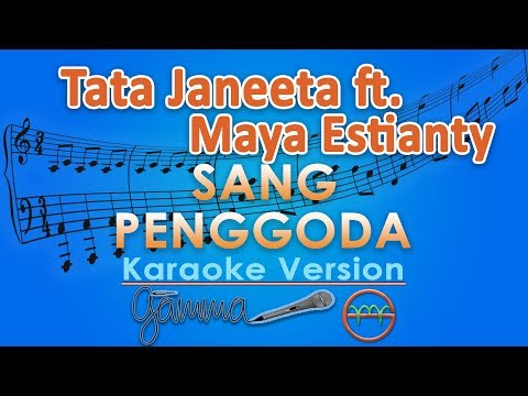 Tata Janeeta feat. Maia Estianty - Sang Penggoda (Karaoke) | GMusic
