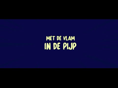 De Doelleazen Ft. Henk Wijngaard - Met De Vlam In De Pijp