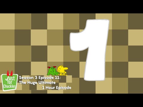 Just for Chuckles Season 3 Episode 11: The Huge Ultimate 1 Hour Episode