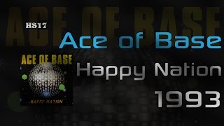 █▓▒ Ace of Base - Happy Nation (Cały album) ▒▓█