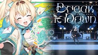 Break It Downｘ君にしか読めない手紙【ベスティア・ゼータｘ風真いろは】