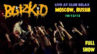 Blitzkid LIVE at Club Relax in MOSCOW, RUSSIA.