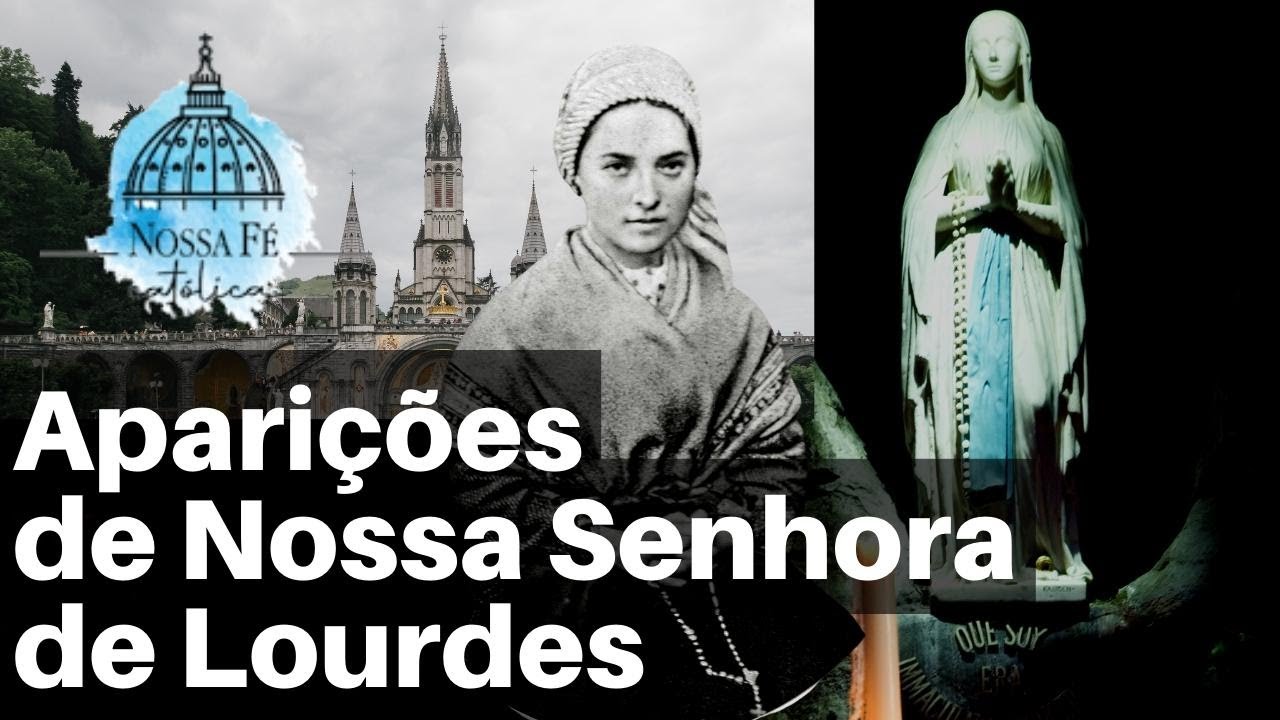 OUR LADY OF LOURDES - SHORT DOCUMENTARY OF THE APPARITIONS