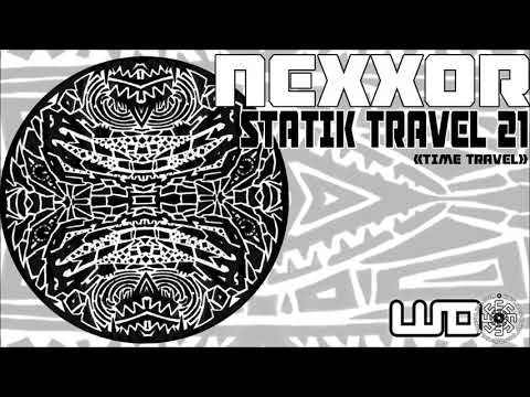 "Time Travel" - Nexxor - Statik Travel 21
