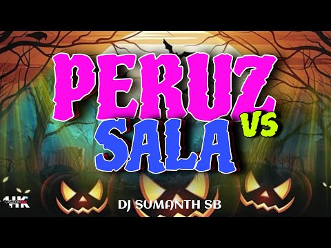 PERUZ VS SALA DANCE REMASTER DJ SUMANTH SB (150)