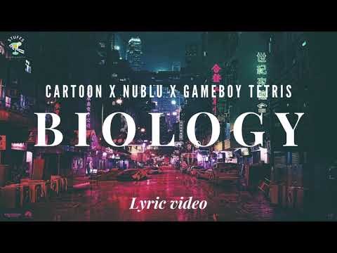 Cartoon x nublu x Gameboy Tetris - Biology (Lyric video)