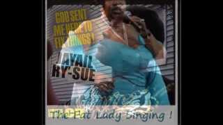 Jayail Ry'-Sue - That's the fat lady singing !