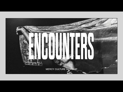 11:30AM Encounter | 06.02.24 | Mercy Culture Worship