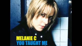 Melanie C - You Taught Me (Demo)