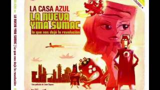 Señora, La casa azul