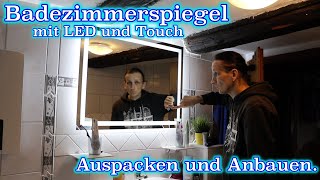 Badezimmerspiegel mit LED-Licht und Touch - Auspacken und anbauen