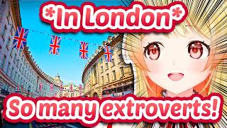 Kanade's Experience With British Extroverts In London Is Too Funny【ENG Sub Hololive】