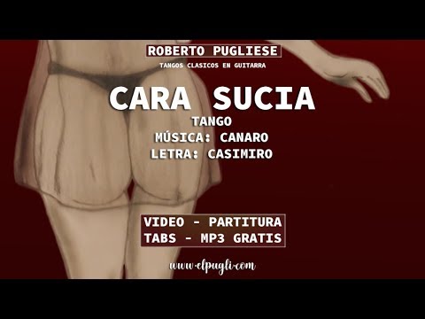 Cara sucia - tango guitarra Pugliese con partitura