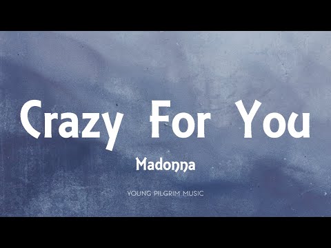 Madonna - Crazy For You (Lyrics)