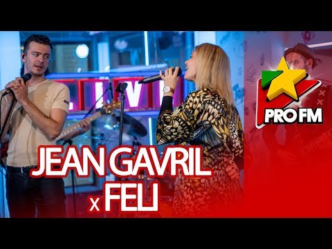 Jean Gavril x Feli - Ultimul val | ProFM LIVE Session
