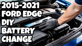 Replacing the Battery on your 2015-2021 Ford Edge. Easy How To.