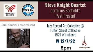 John Scofield's PAST PRESENT Performed Live @ JRAC
