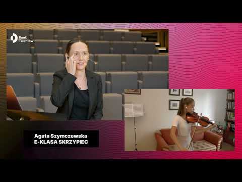 e-Bank Talentów - prof. Agata Szymczewska - skrzypce - Joanna Habich