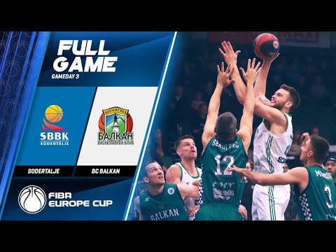 Sodertalje v BC Balkan - Full Game - FIBA Europe Cup 2019-20