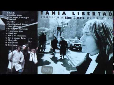 Tania Libertad - "LIVE AT BLUE NOTE IN NEW YORK" (CD Completo)