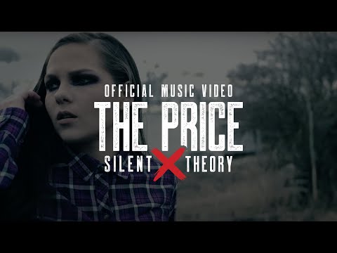 Silent Theory - The Price [Official Music Video]