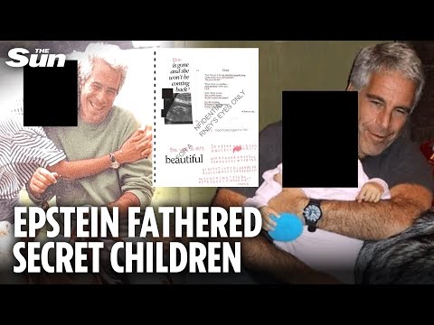 Epstein ‘had MULTIPLE secret children including baby with teen girl’