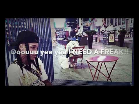 FETTIFINESSE I NEED A FREAK LYRIC VIDEO