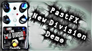 Video thumbnail for PastFX New Division - Stereo & Mono Demo by Tri Pedal Reviews
