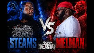 Steams vs Melman