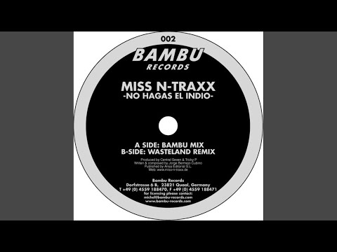 No hagas el indio (Bambu Mix)
