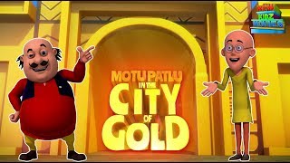 Motu Patlu In Gold City - Full Movie  Animated Mov