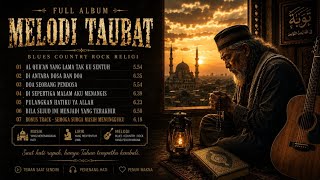 Download lagu Full Album Melodi Taubat | Lagu Religi Blues Country Rock Terbaik 2026 🙏 Menenangkan Hati mp3 Download lagu Full Album Melodi Taubat | Lagu Religi Blues Country Rock Terbaik 2026 🙏 Menenangkan Hati mp3