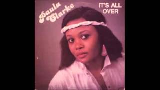 Paula Clarke - It´s All Over
