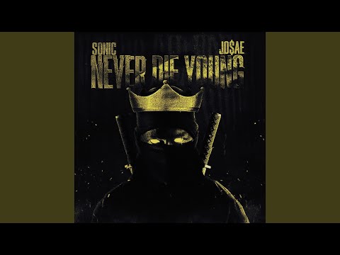 Never Die Young (feat. ELM Josae)