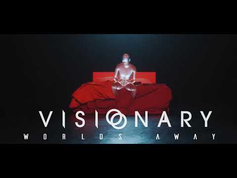 Visionary - Worlds Away (Official Audio Stream)