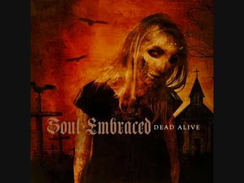 Soul embraced - Dead Alive online metal music video by SOUL EMBRACED