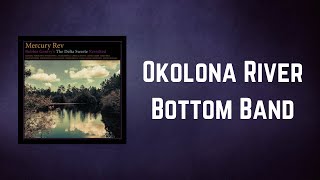 Mercury Rev - Okolona River Bottom Band (Lyrics)