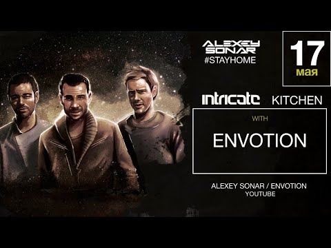 Intricate Kitchen • Envotion / Alexey Sonar (ENG lang)