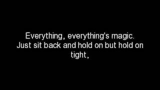 Angels &amp; Airwaves-Everything&#39;s Magic (Lyrics)