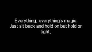 Angels &amp; Airwaves-Everything&#39;s Magic (Lyrics)