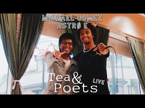 Michael Gomez - Richiz & Bitches ft. ASTRØ E (Live at Tea & Poets/2024)